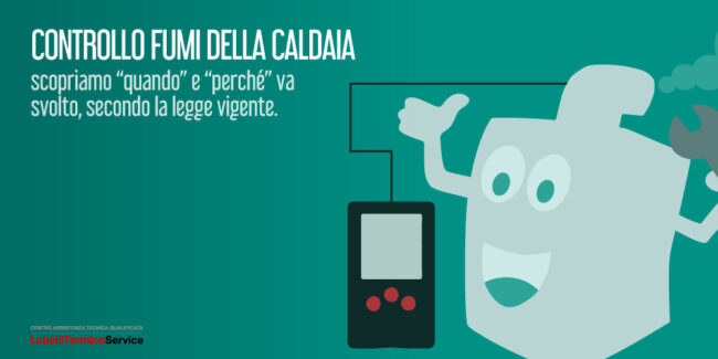 Quando e perché svolgere il controllo fumi della caldaia