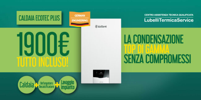 offerta-caldaia-condensazione-vaillant-napoli Offerta caldaia ecoTEC Plus Vaillant: 1900€ tutto incluso
