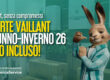 Offerte Vaillant Autunno-Inverno 2026 con fornitura e installazione del Centro Assistenza Tecnica Qualificata a Napoli Lubelli Termica Service